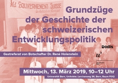 Dr. René Holenstein, Schweizer Botschafter in Bangladesch, referiert am 13. März 2019 zu den «Grundzügen der Geschichte der schweizerischen Entwicklungspolitik» an der Universität Bern Dr. René Holenstein, Schweizer Botschafter in Bangladesch, referiert am 13. März 2019 zu den «Grundzügen der Geschichte der schweizerischen Entwicklungspolitik» an der Universität Bern