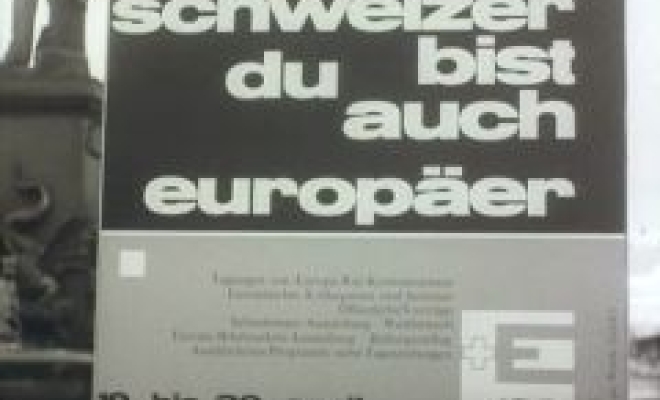 Plakat «Schweizer du bist auch Europäer»