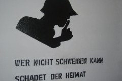 «Wer nicht schweigen kann, schadet der Heimat» - Propagandalosung aus dem Jahr 1940